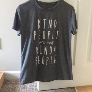"Kind People Are My Kind Of People" T Shirt